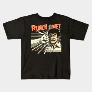 Punch Line! Kids T-Shirt